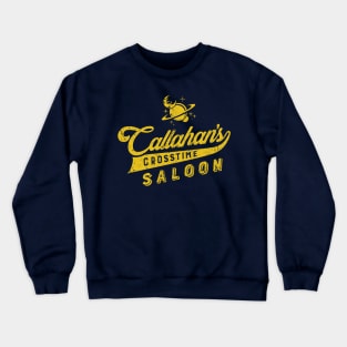 Callahan's Crosstime Saloon Crewneck Sweatshirt